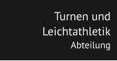 Turnen und Leichtathletik Abteilung