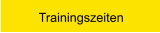 Trainingszeiten